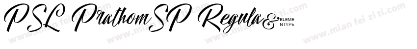 PSL PrathomSP Regula字体转换